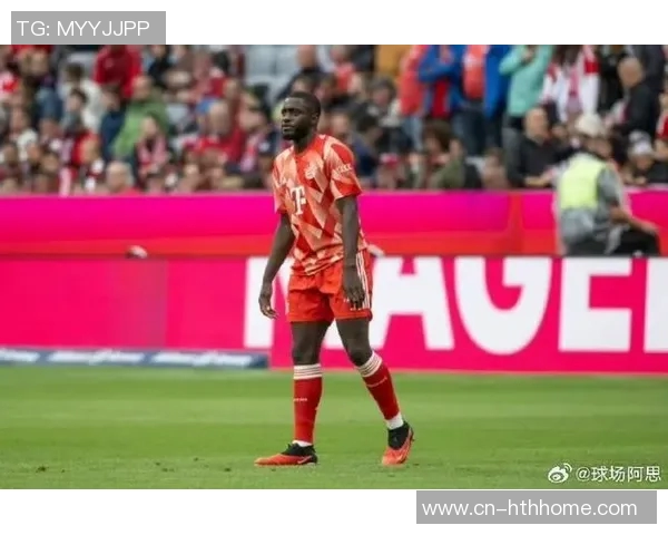 拜仁CEO乐观谈于帕续约事宜年薪要求达2000万